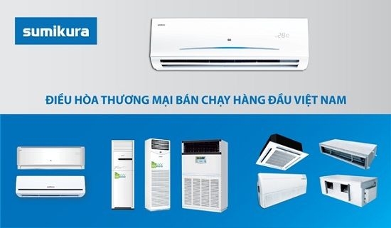 Lý do điều hòa Sumikura được ưa chuộng tại Việt Nam